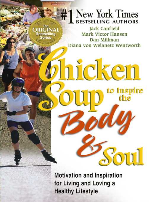 Title details for Chicken Soup to Inspire the Body and Soul by Jack Canfield - Available